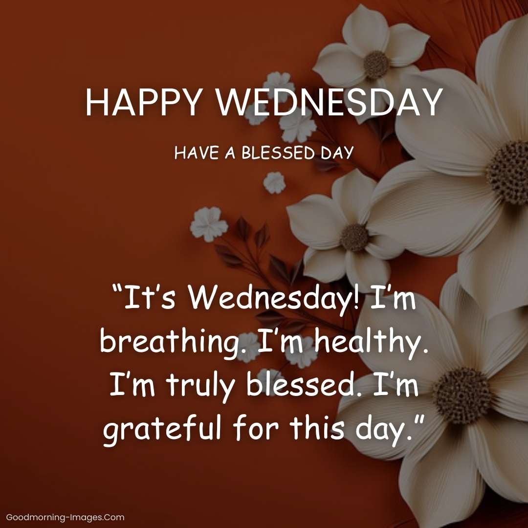 Fantastic Good Morning Wednesday Blessings Picture
